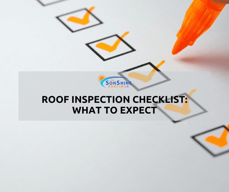 Roof Inspection Checklist: What to Expect