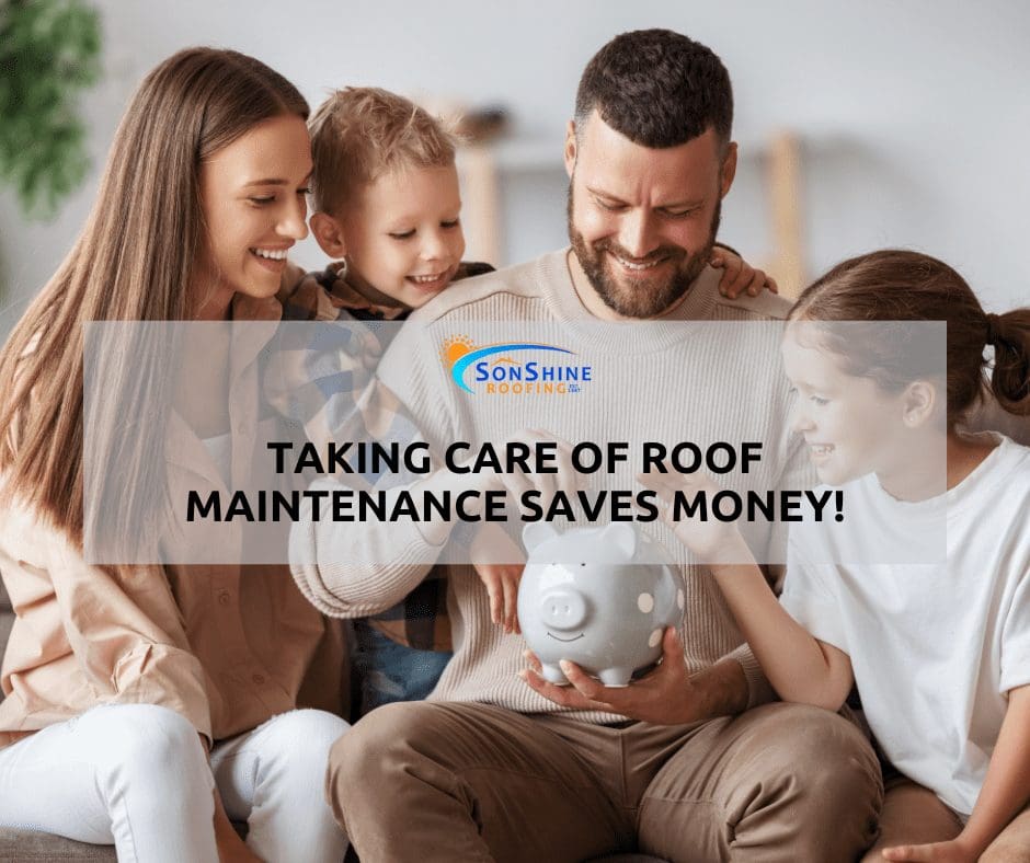 Taking Care of Roof Maintenance Saves Money!