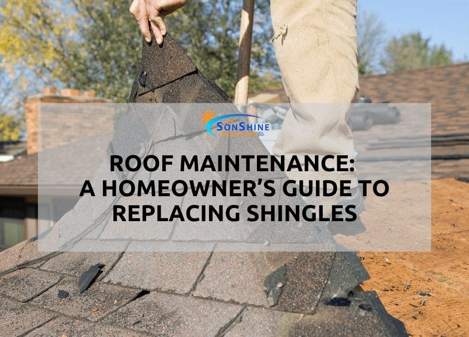 Roof Maintenance: A Homeowner’s Guide to Replacing Shingles