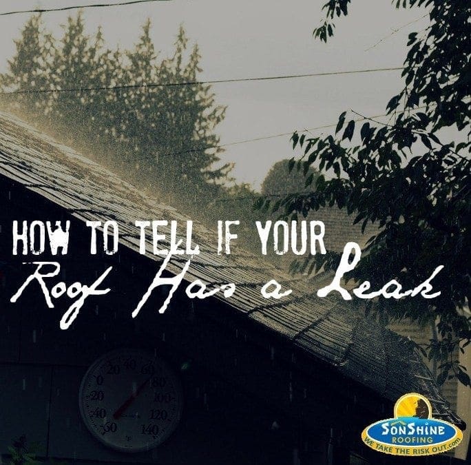 How to Tell If Your Roof Has a Leak
